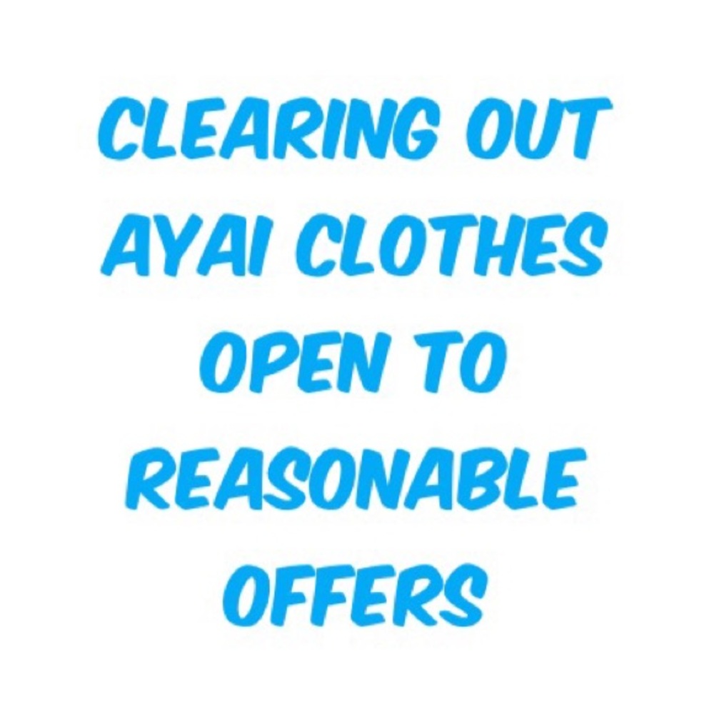 ALL AYAI PIECES NEED TO GO